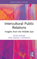 Intercultural Public Relations: Insights from the Middle East (Global PR Insights) 1032436700 Book Cover