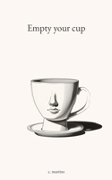 Empty your cup 9893570220 Book Cover