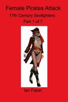 Female Pirates Attack 1034200895 Book Cover