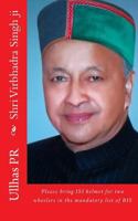 Shri Virbhadra Singh Ji: Bring Isi Helmet in the Mandatory List of Bis 1547160918 Book Cover