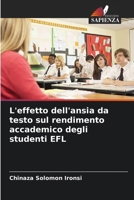 L'effetto dell'ansia da testo sul rendimento accademico degli studenti EFL (Italian Edition) 6207928318 Book Cover