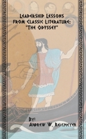 Leadership Lessons from Classic Literature: The Odyssey B0DQY2D7MW Book Cover