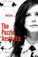 The Puzzle Aesthetic 148011815X Book Cover