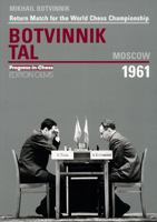 World Championship Return Match : Botvinnik v. Tal, Moscow 1961 3283004617 Book Cover