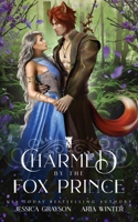 Charmed by the Fox Prince: A Rapunzel Retelling (Once Upon a Fairy Tale Romance) 1642534706 Book Cover