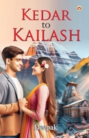 Kedar to Kailash 936939267X Book Cover