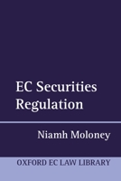 EC Securities Regulation (Oxford European Community Law Library Series) 0198268912 Book Cover