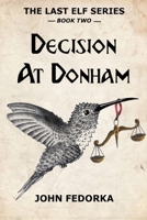 Decision at Donham 1719876584 Book Cover