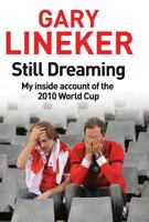 Still Dreaming: My Inside Account of the 2010 World Cup 1847379222 Book Cover