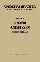 Das Anreißen in Maschinenbau-Werkstätten (Werkstattbücher, 3) 3540032312 Book Cover