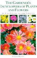 Encyclopedia of Garden Plants and Flowers 0752558412 Book Cover