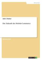 Die Zukunft des Mobile-Commerce 3656718733 Book Cover