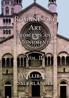 Romanesque Art: Problems and Monuments Vol. II 1904597238 Book Cover