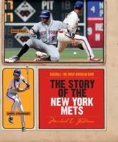The Story of the New York Mets 1583414940 Book Cover