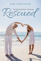 Rescued: The Edwards Brothers?book One 1973611201 Book Cover