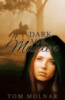 Dark Age Maiden 0976695294 Book Cover