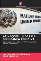 As Nações Unidas E a Segurança Coletiva 6630300203 Book Cover
