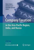 Company Taxation in the Asia-Pacific Region, India, and Russia 3642447325 Book Cover