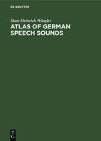 Atlas of German Speech Sounds 3112679318 Book Cover
