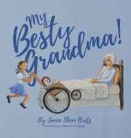 My Besty Grandma! 1643180606 Book Cover