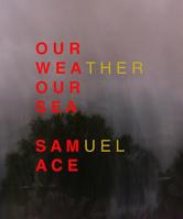 Our Weather Our Sea 1732131112 Book Cover