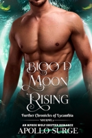 Blood Moon Rising: M/M Wolf Shifter Paranormal Romance B08L1MXVM6 Book Cover