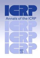 Annual Limits On Intake Of Radionuclides By Workers Based On The 1990 Recommendations 0080411452 Book Cover