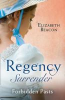 Regency Surrender: Forbidden Pasts: Lord Laughraine's Summer Promise / Redemption of the Rake 0263267903 Book Cover
