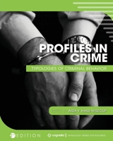 Profiles in Crime: Typologies of Criminal Behavior 1793586349 Book Cover