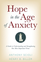 Hope in the Age of Anxiety 0195380355 Book Cover