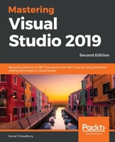 Mastering Visual Studio 2019 1789530091 Book Cover