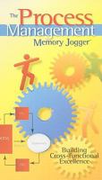 The Process Management Memory Jogger: A Pocket Guide for Building Cross-functional Excellence 1576811085 Book Cover