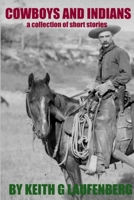 Cowboys and Indians 0991420241 Book Cover