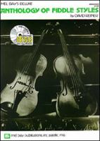 Mel Bay Deluxe Anthology of Fiddle Styles (Book/CD Set) 0786653523 Book Cover