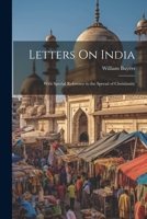 Letters On India: With Special Reference to the Spread of Christianity 1021754692 Book Cover