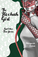 The Hookah Girl: And Other True Stories 0998705926 Book Cover