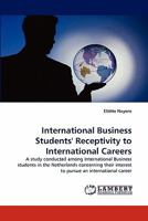 International Business Students' Receptivity to International Careers 3844309101 Book Cover