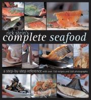Rick Stein's Complete Seafood: A Step-by-step Reference 1580085687 Book Cover