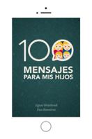100 Mensajes Para MIS Hijos 8491112200 Book Cover