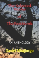 The Selected Works of ThePoetMonk B0B8RCZM6R Book Cover