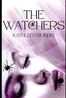 The Watchers: A Christian Suspense Thriller - (The K-9 Rescue Series Book 1) 1927828767 Book Cover