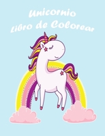 Unicornio Libro de Colorear: Lindo libro para colorear - 100 Mágico páginas con unicornios, Para las edades para niños 4-8 B08D4T84JX Book Cover