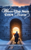 Where the sun goes down B0G7V8C3SS Book Cover