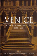 Venice: A Documentary History, 1450-1630 (RSART: Renaissance Society of America Reprint Text Series) 0802084249 Book Cover