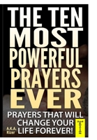 The Fifteen Most Powerful Prayers Ever 1329641892 Book Cover