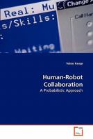 Human-Robot Collaboration 3639123182 Book Cover