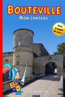 Bouteville, mon château (French Edition) 2919950118 Book Cover
