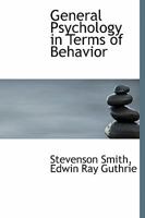 General Psychology In Terms of Behavior 0548747458 Book Cover
