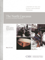 The North Caucasus: Russia's Volatile Frontier 0892066288 Book Cover