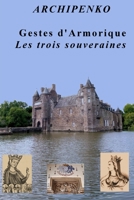 Gestes d'Armorique: Les trois souveraines - Tome III 2492060098 Book Cover